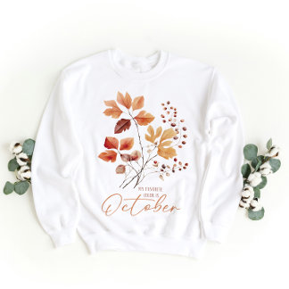 My Favorite Color Is October, Fall Vibes Sweatshirt