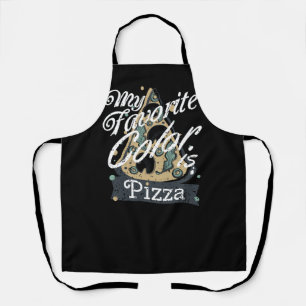 My Favorite Color Is Pizza Cooking Lover Food Apron