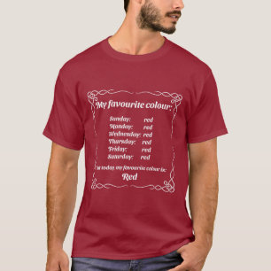 My favorite color is red T-Shirt
