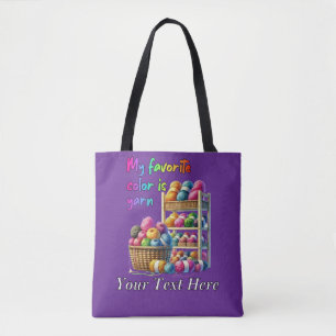 My Favorite Color Is Yarn Tote Bag