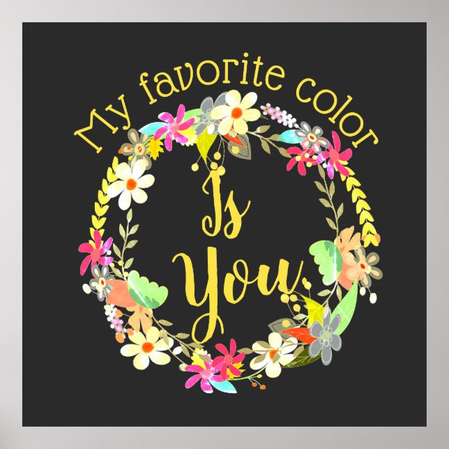 My Favorite Color Is You Personalized Wreath Poster (Front)