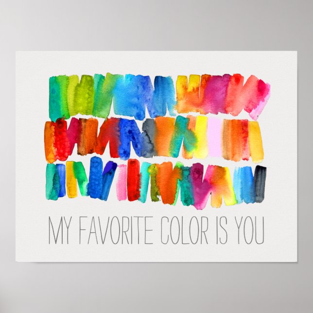 My favorite color is you rainbow art poster (Front)