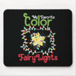 My Favorite Colour Is Christmas Lights X-mas Gift  Mouse Pad