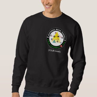 My Favorite Conspiracy Design (dark version) Sweatshirt