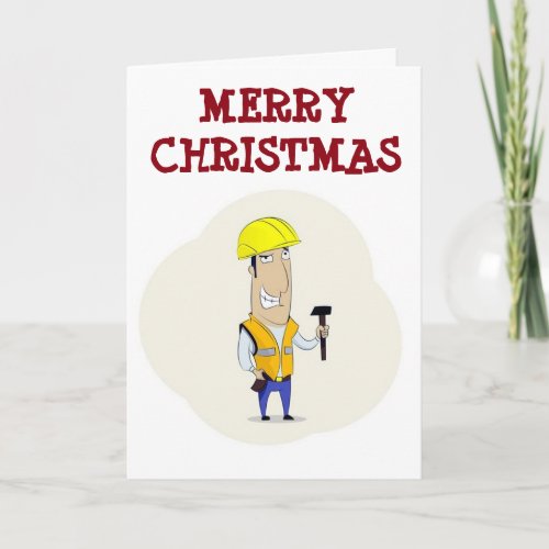 MY FAVORITE CONSTRUCTION WORKER AT CHRISTMAS HOLIDAY CARD