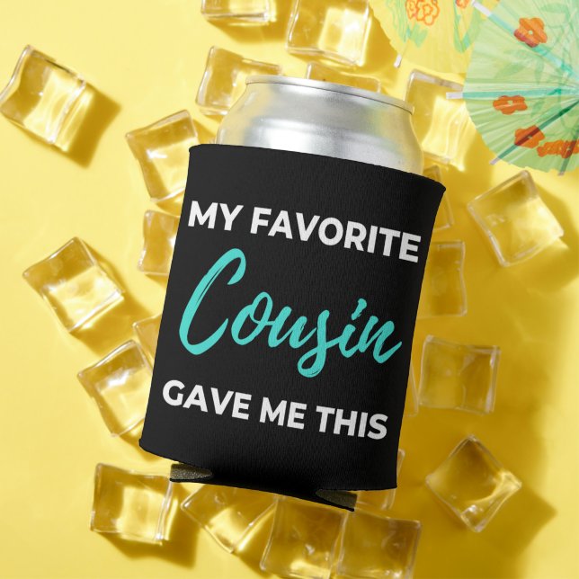 My Favorite Cousin Gave Me This Can Cooler (In Situ Summer)