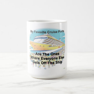 My Favorite Cruise Ports coffee mug