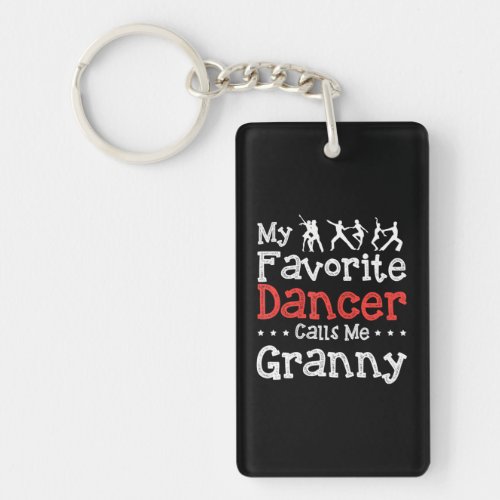 My Favorite Dancer Calls Me Granny Dancing Funny Keychain