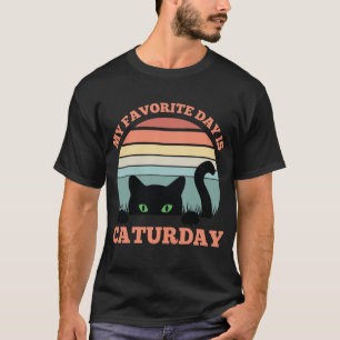 My favorite day is caturday T-Shirt