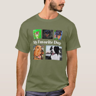My Favorite Dogs Create Your Own 5-place T-Shirt