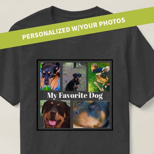 My Favorite Dogs Create Your Own 5_place  T_Shirt