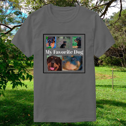 My Favorite Dogs Create Your Own 6-place  T-Shirt