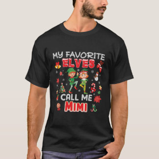 My Favorite Elves Call Me Mimi Christmas Elf Merry T-Shirt