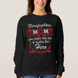 My Favorite Firefighter Calls Me Mom - USA Flag - Sweatshirt