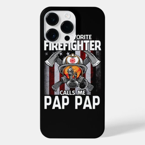 My Favorite Firefighter Calls Me PAP PAP US Flag F iPhone 14 Pro Max Case