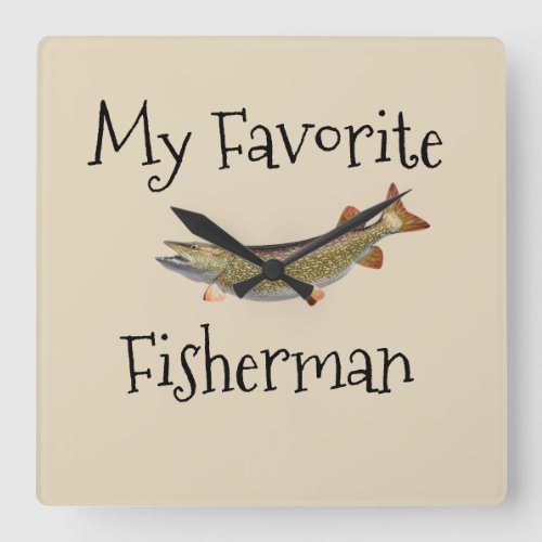 MY FAVORITE FISHERMAN SQUARE WALL CLOCK