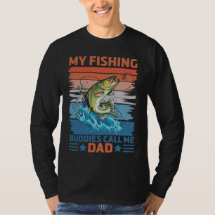 My Favorite Fishing Buddies Call Me Dad Father Son T-Shirt