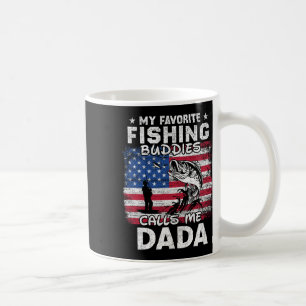 My Favorite Fishing Buddies Calls Me Dada Fishing Coffee Mug