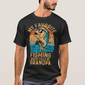 My Favorite Fishing Buddy Calls Me Grandpa Funny F T-Shirt