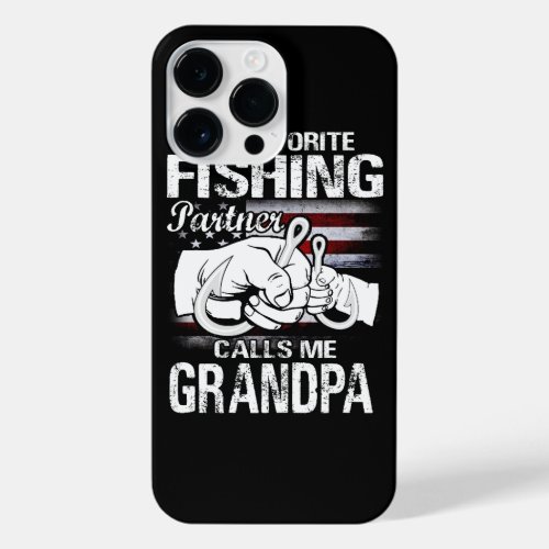 My Favorite Fishing Partner Calls Me GRANDPA USA F iPhone 14 Pro Max Case