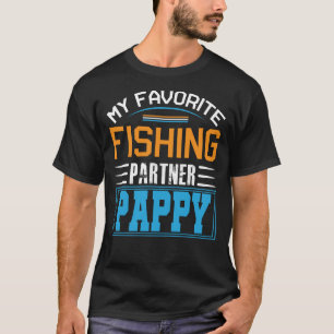 My Favorite Fishing Partner PAPPY Fathers Day  T-Shirt