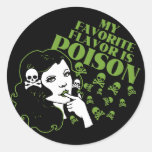 My Favorite Flavor is Poison Classic Round Sticker