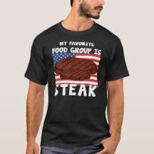 My Favorite Food Group Is Steak American Flag
