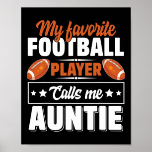 My Favorite Football Player Calls Me Auntie Mother Poster
