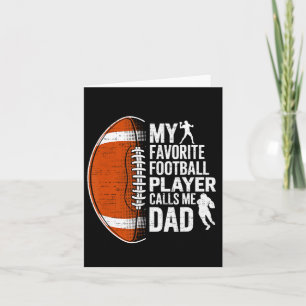 My Favorite Football Player Calls Me Dad Father's  Card