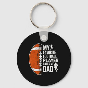 My Favorite Football Player Calls Me Dad Father's Keychain