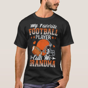 My Favorite Football Player Calls Me Grandma Cute T-Shirt