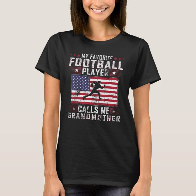 My Favorite Football Player Calls Me Grandmother M T-Shirt (Front)