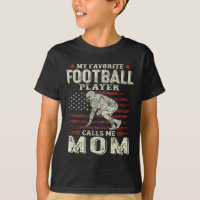 My Favorite Football Player Calls Me Mom Us Flag M