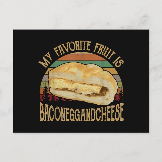 My Favorite Fruit Bacon Egg And Cheese Gift Announcement Postcard (Front)