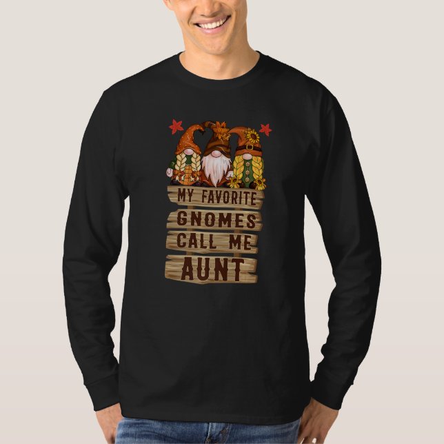 My Favorite gnomes Call Me Aunt  Thanksgiving T-Shirt (Front)