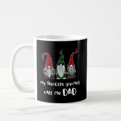 My Favorite Gnomes Call Me Dad Christmas Matching  Coffee Mug