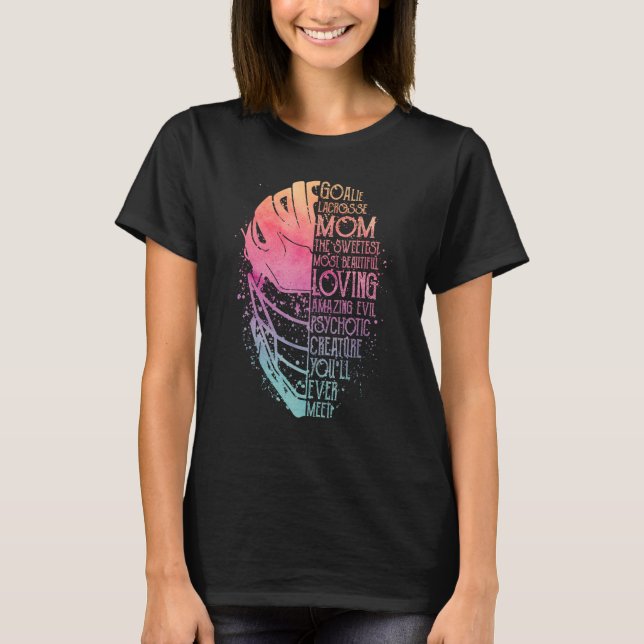 My Favorite Goalie Calls Me Mom Goalie Lacrosse Mo T-Shirt (Front)