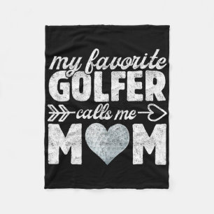 My Favorite Golfer Calls Me Mom Funny Golf Mommy M Fleece Blanket