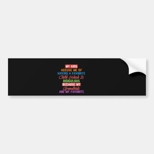 My Favorite Grandkids Bumper Sticker