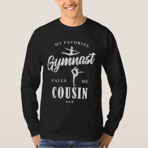 My Favorite Gymnast Calls Me Cousin B-Day Family P T-Shirt
