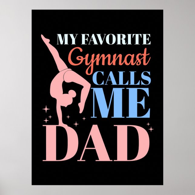 My Favorite Gymnast Calls Me Daddy Poster (Front)
