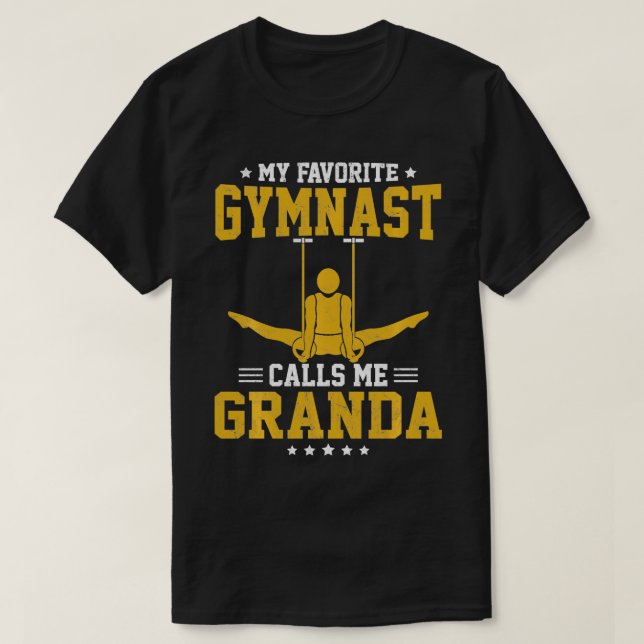 My Favorite Gymnast Calls Me Granda   1  T-Shirt (Design Front)