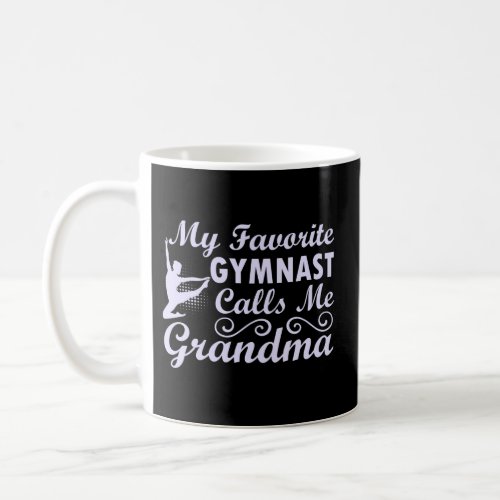 My Favorite Gymnast Calls Me Grandma Gymnastic Dog Coffee Mug