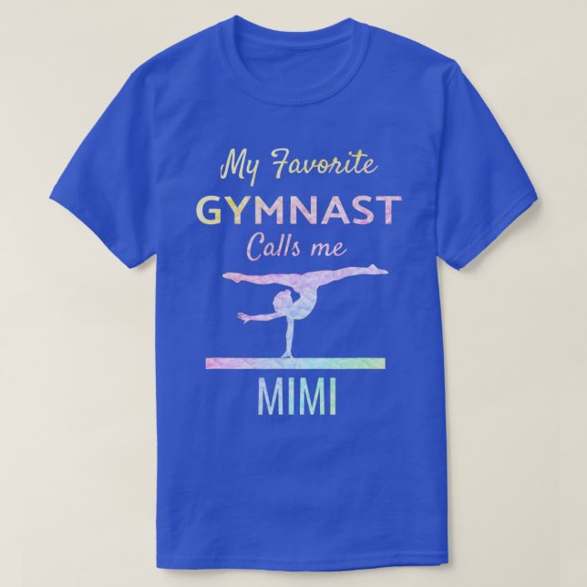 My Favorite Gymnast Calls Me Mimi Proud Gymnastics T-Shirt (Design Front)
