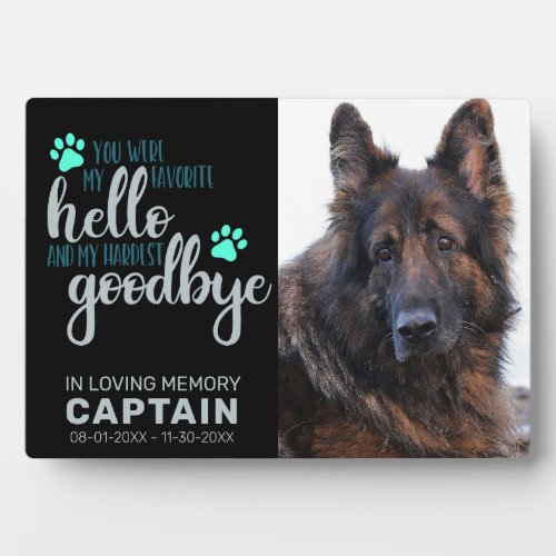 My Favorite Hello Pet Dog Memorial Photo Keepsake Plaque