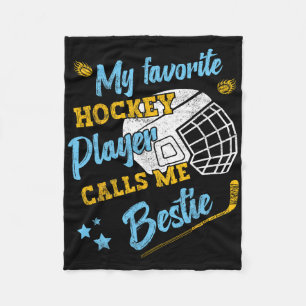 My Favorite Hockey Player Calls Me Bestie Fleece Blanket
