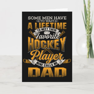 My Favorite Hockey Player Calls Me Dad - Hockey Da Card