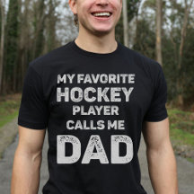 My Favorite Hockey Player Calls Me Dad