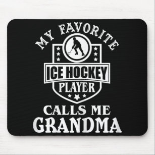 My Favorite Hockey Player Calls Me Grandma Ice Hoc Mouse Pad