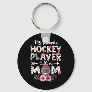 My Favorite Hockey Player Calls Me Mom Hockey Mom Keychain